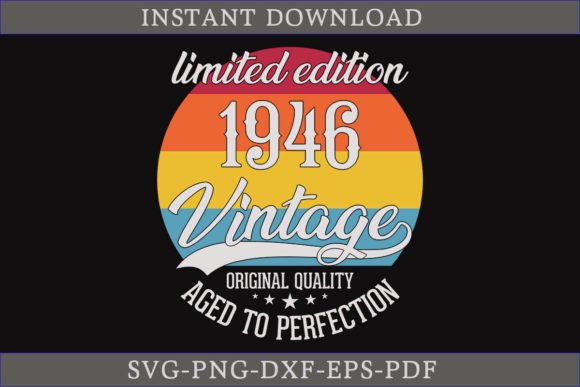 Download Vintage 1946 Aged to Perfection SVG File - 1946 Collection