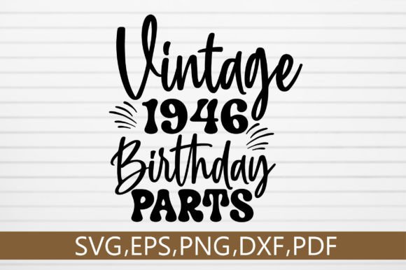 Download Vintage 1946 Birthday Parts SVG Design - Premium Resources